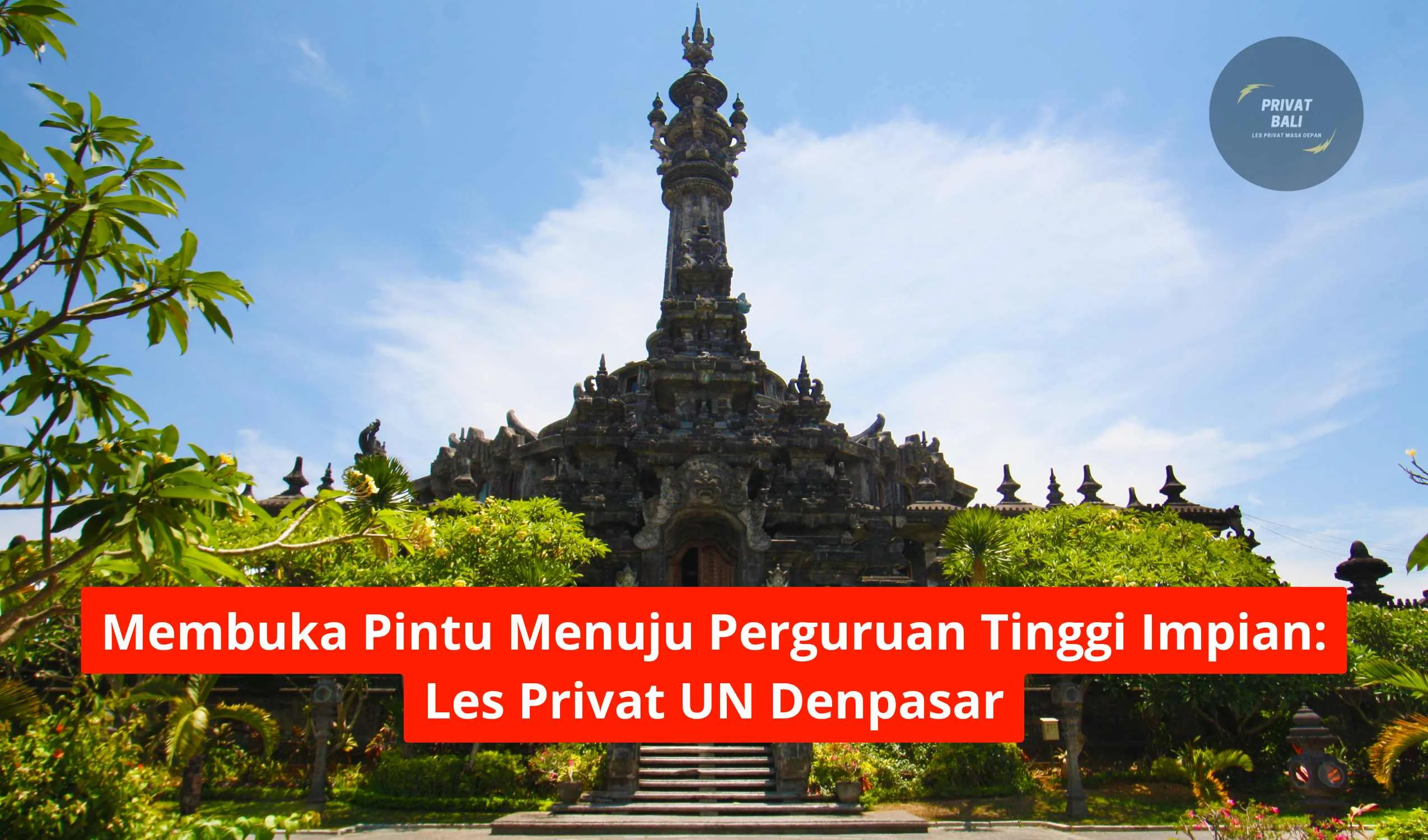 Membuka Pintu Menuju Perguruan Tinggi Impian: Les Privat UN Denpasar