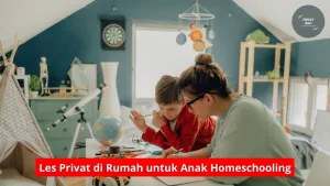 Les Privat di Rumah untuk Anak Homeschooling