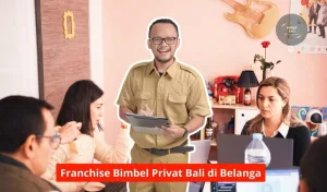 Franchise Bimbel Privat Bali di Belanga Maupun Seluruh Bali