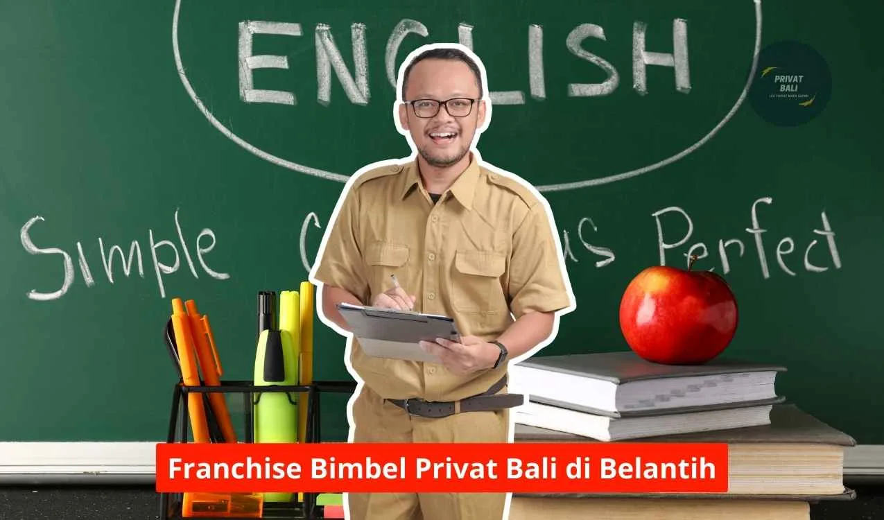 Franchise Bimbel Privat Bali di Belantih Maupun Seluruh Bali