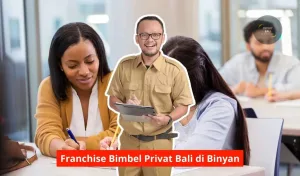 Franchise Bimbel Privat Bali di Binyan Maupun Seluruh Wilayah Bali
