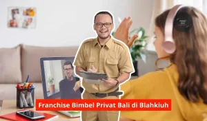Franchise Bimbel Privat Bali di Blahkiuh Maupun Seluruh Bali