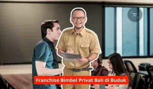Franchise Bimbel Privat Bali di Buduk Maupun Seluruh Bali