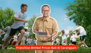 Franchise Bimbel Privat Bali di Carangsari Maupun Seluruh Wilayah Bali