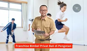 Franchise Bimbel Privat Bali di Pengotan Maupun Seluruh Bali