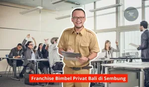 Franchise Bimbel Privat Bali di Sembung Maupun Seluruh Wilayah Bali