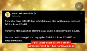 Tips Sukses SNBT dalam 1 Bulan: Strategi Efektif dari Top Rank Nasional