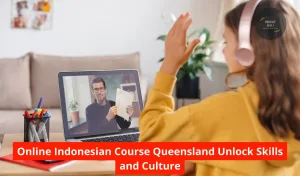 Online Indonesian Course Queensland Unlock Skills and Culture