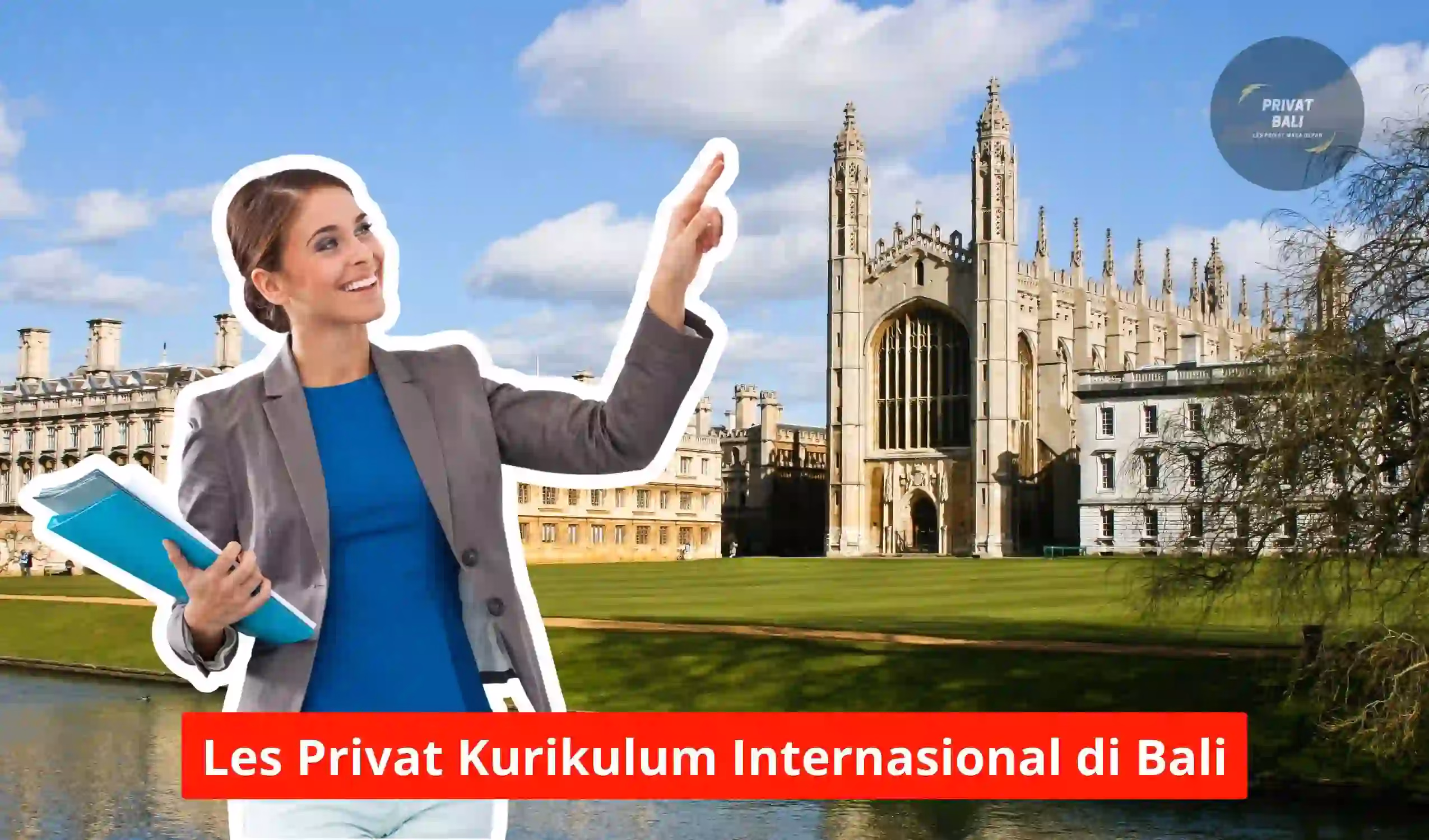 Les Privat Kurikulum Internasional di Lodtunduh Wilayah Bali