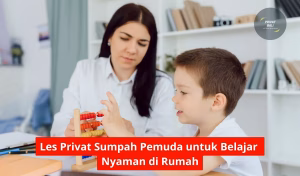 Les Privat Sumpah Pemuda untuk Belajar Nyaman di Rumah