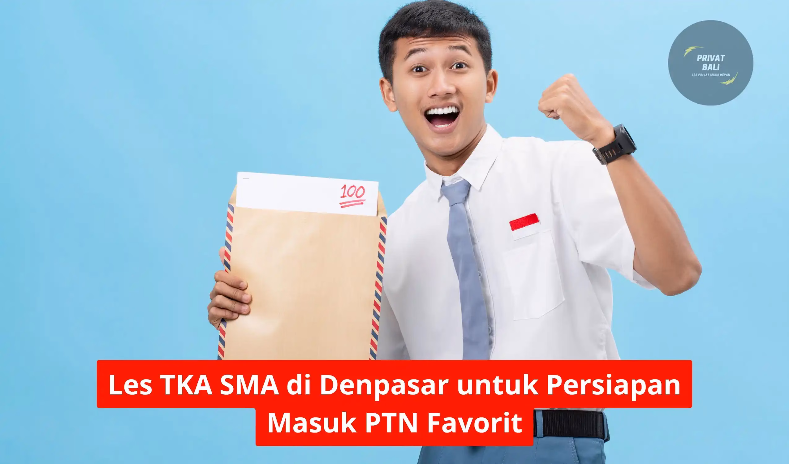 Les TKA SMA di Denpasar untuk Persiapan Masuk PTN Favorit