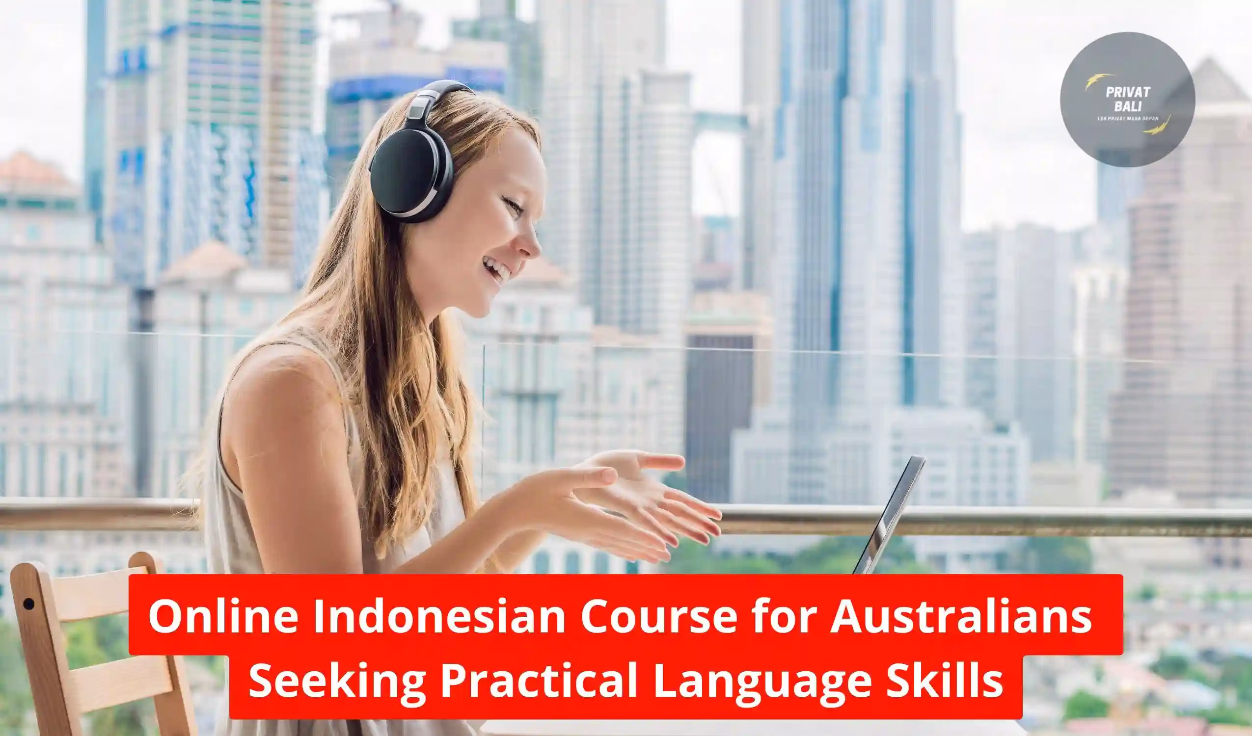 Online Indonesian Course Blayney for Australians Seeking Practical Language Skills