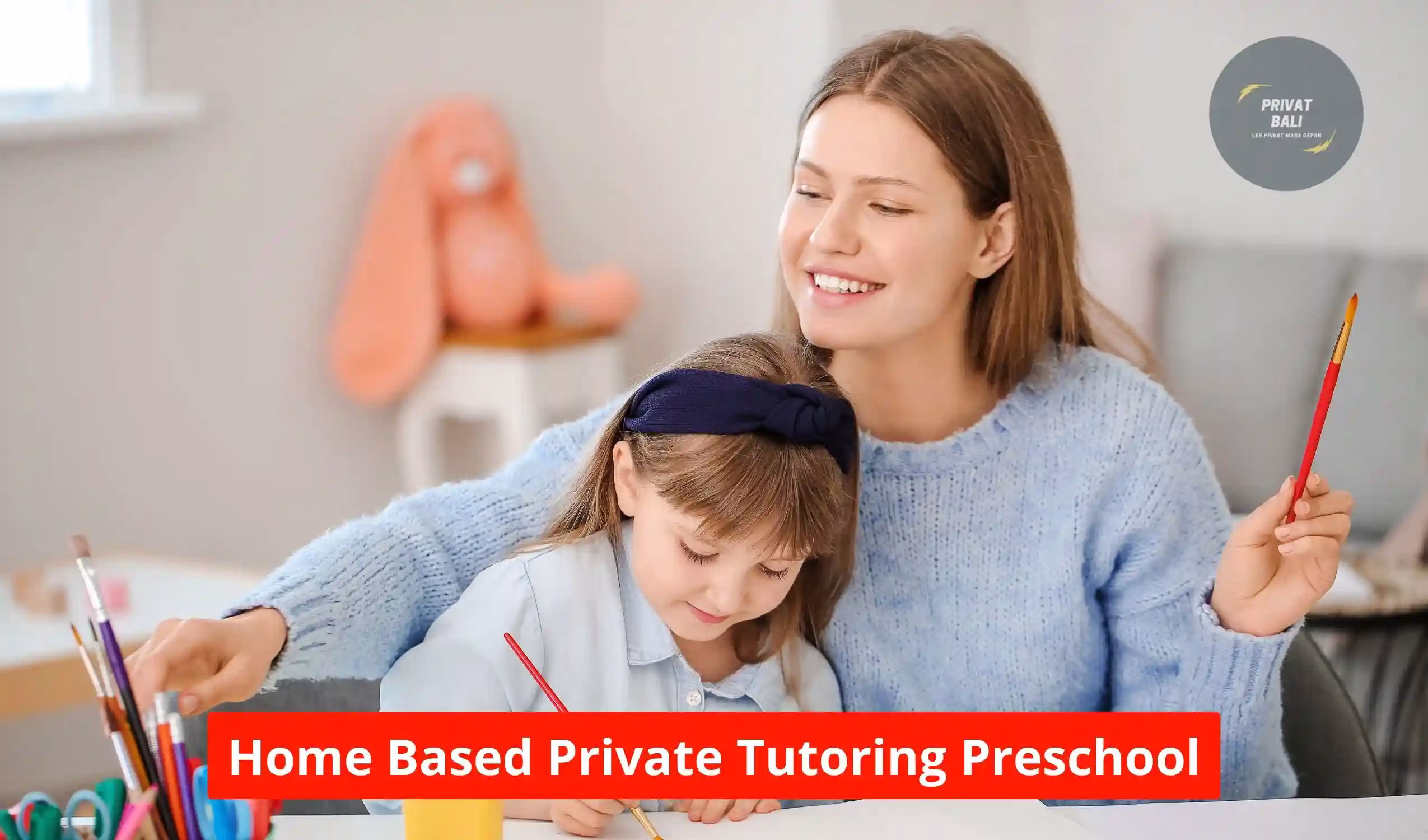 Home Based Private Tutoring Preschool