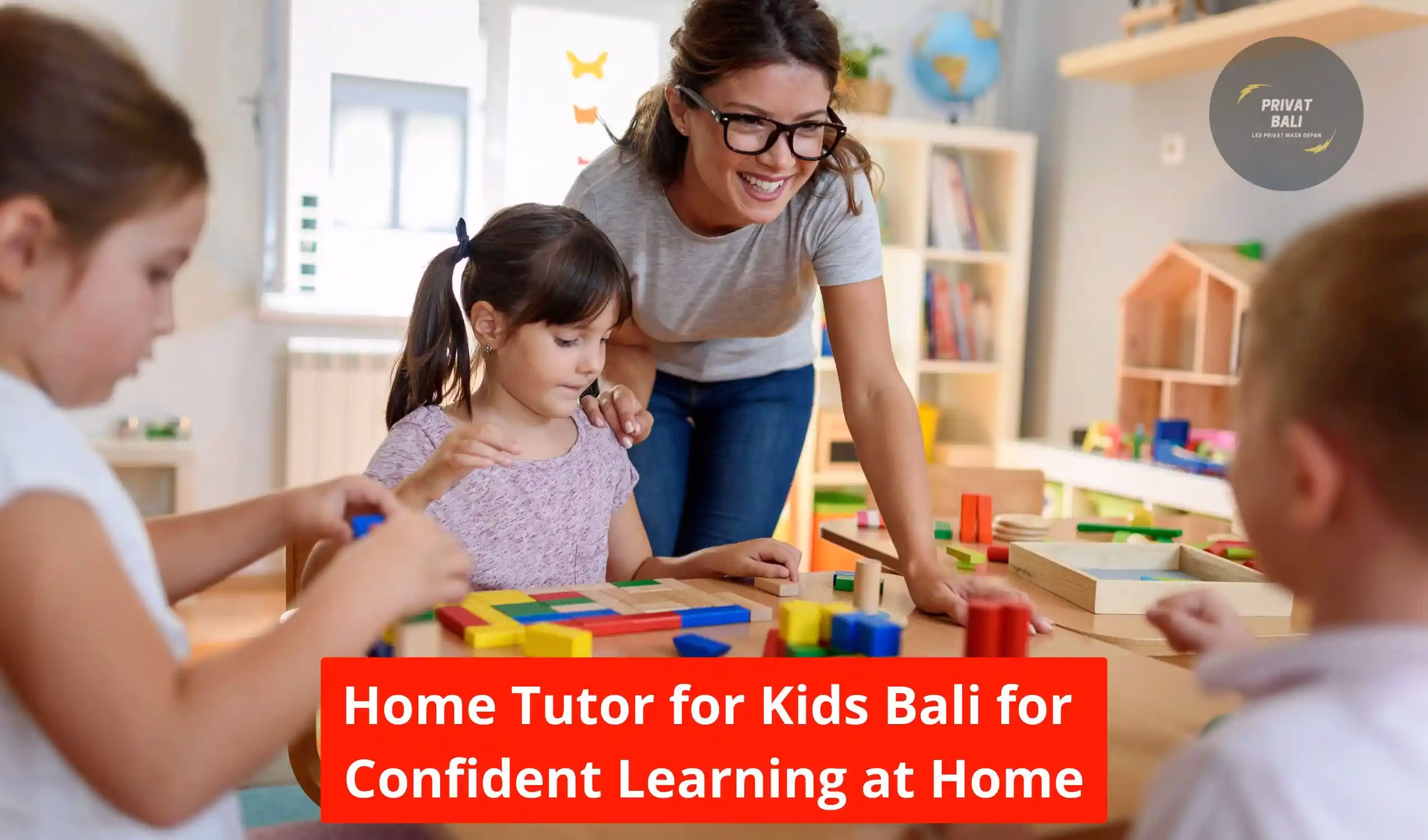 Home Tutor for Kids Bali for Confident Learning at Home