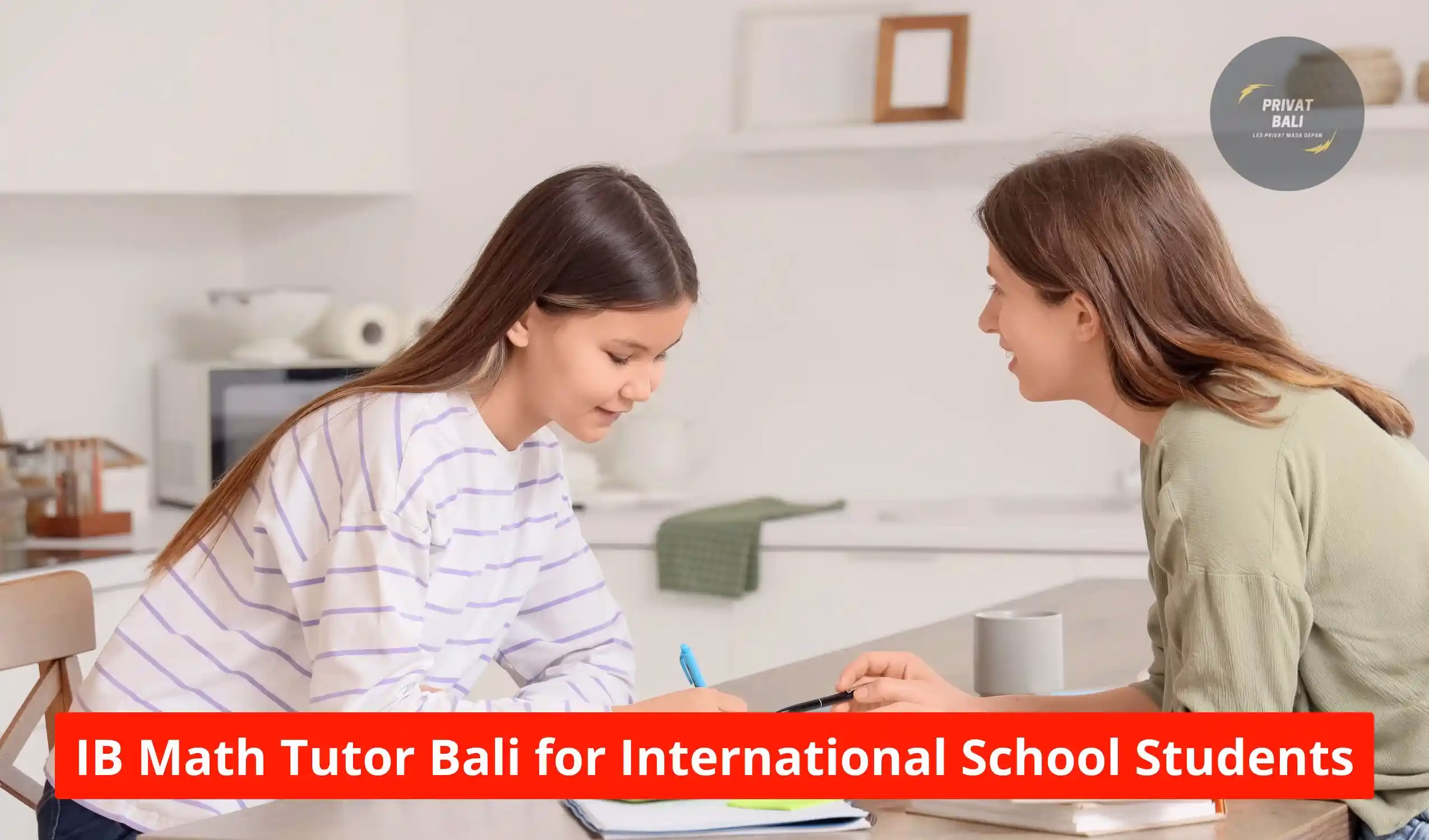 IB Math Tutor Bali for International School Students