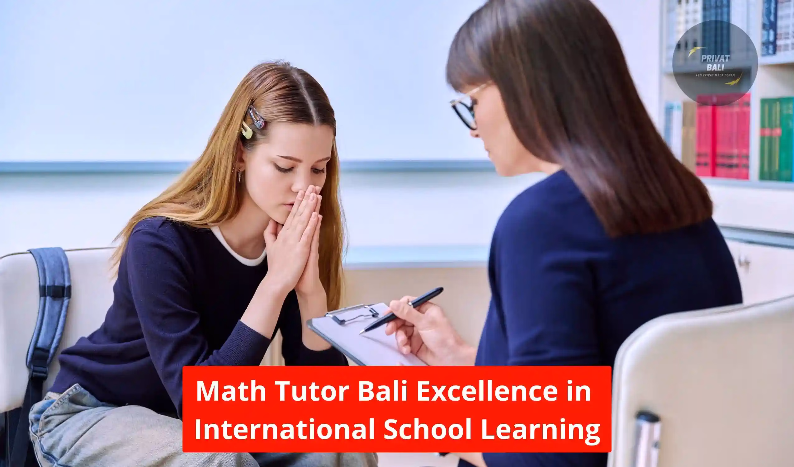 Math Tutor Bali Excellence in International School Learning