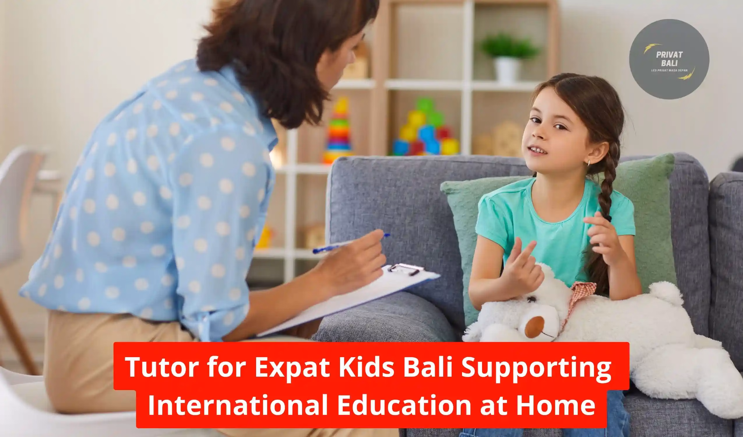 Tutor for Expat Kids Bali Supporting International Education at Home