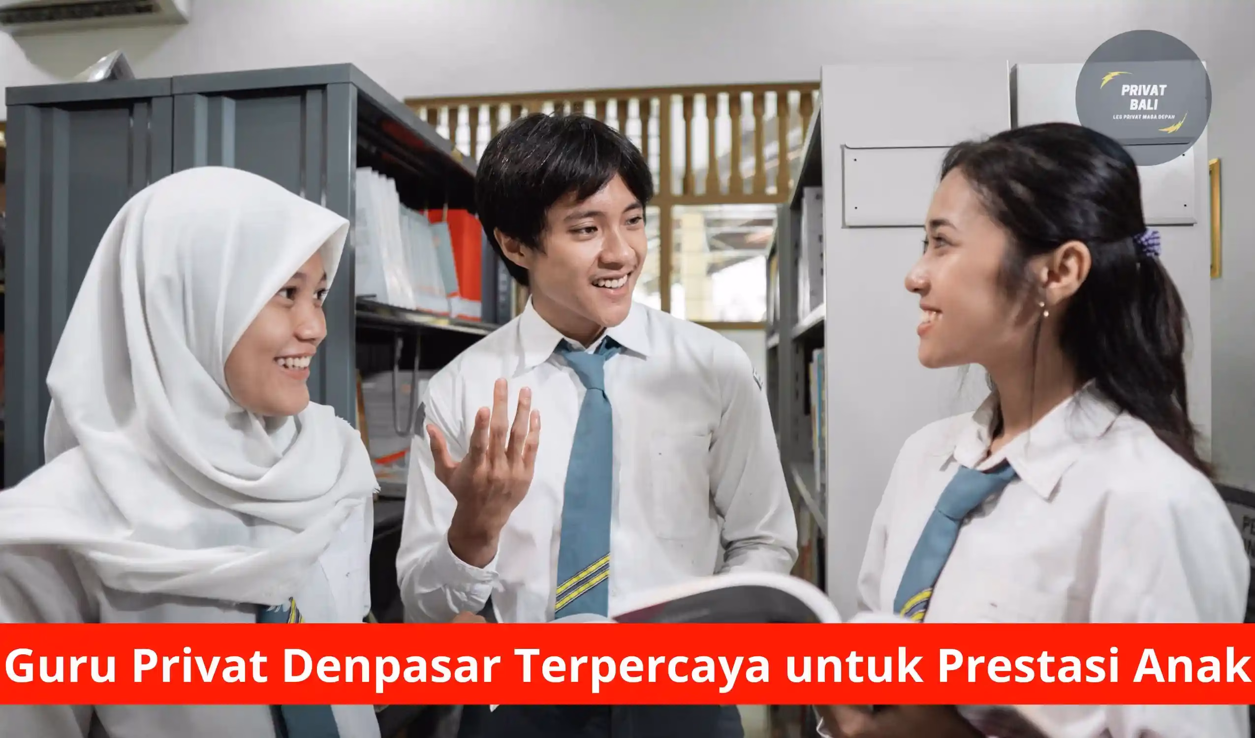 Guru Privat Denpasar Terpercaya untuk Prestasi Anak