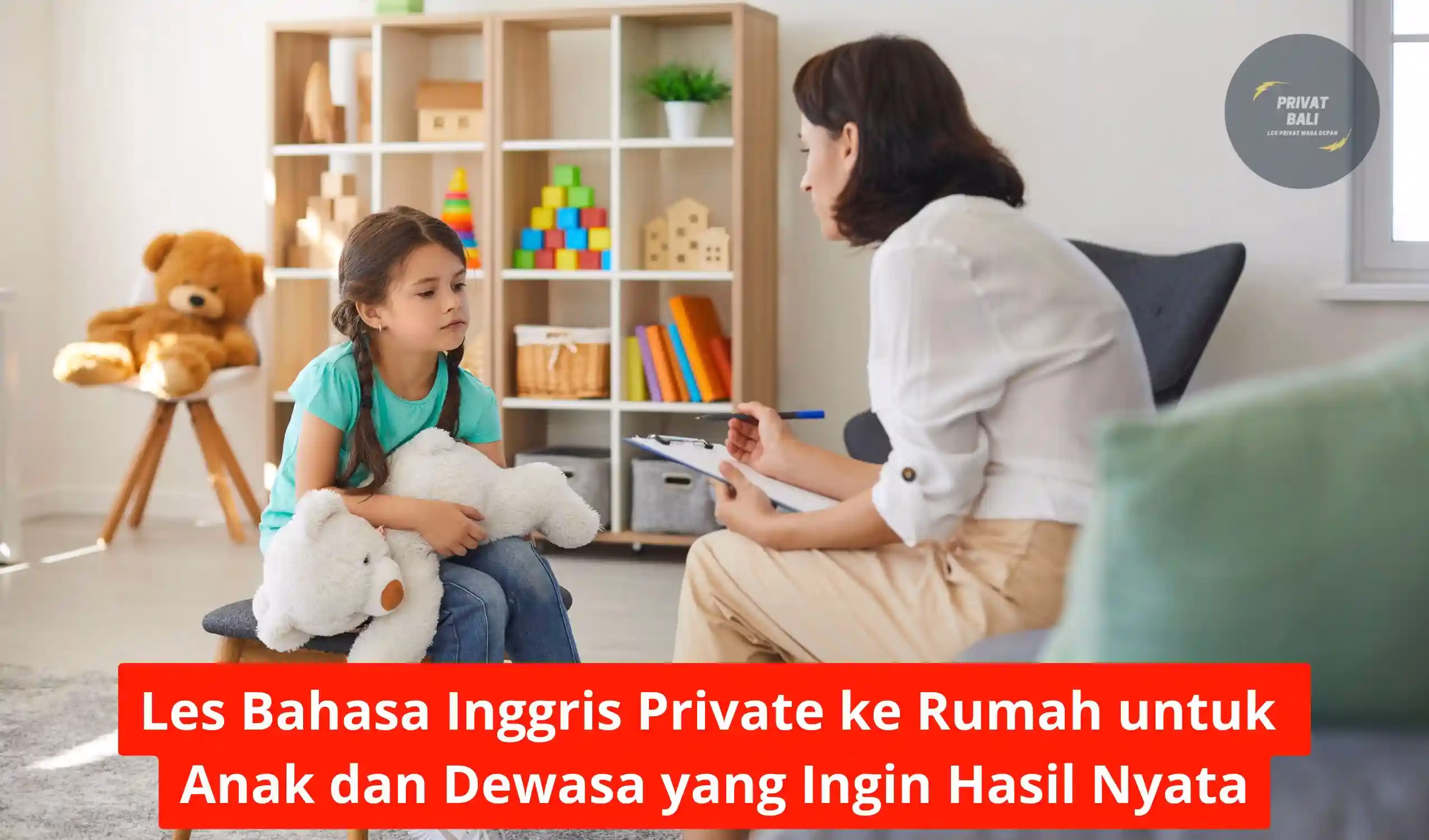 Les Bahasa Inggris Private ke Rumah untuk Anak dan Dewasa yang Ingin Hasil Nyata