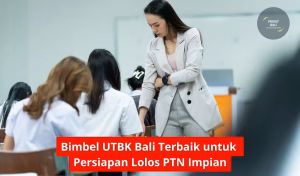Bimbel UTBK Bali Terbaik untuk Persiapan Lolos PTN Impian
