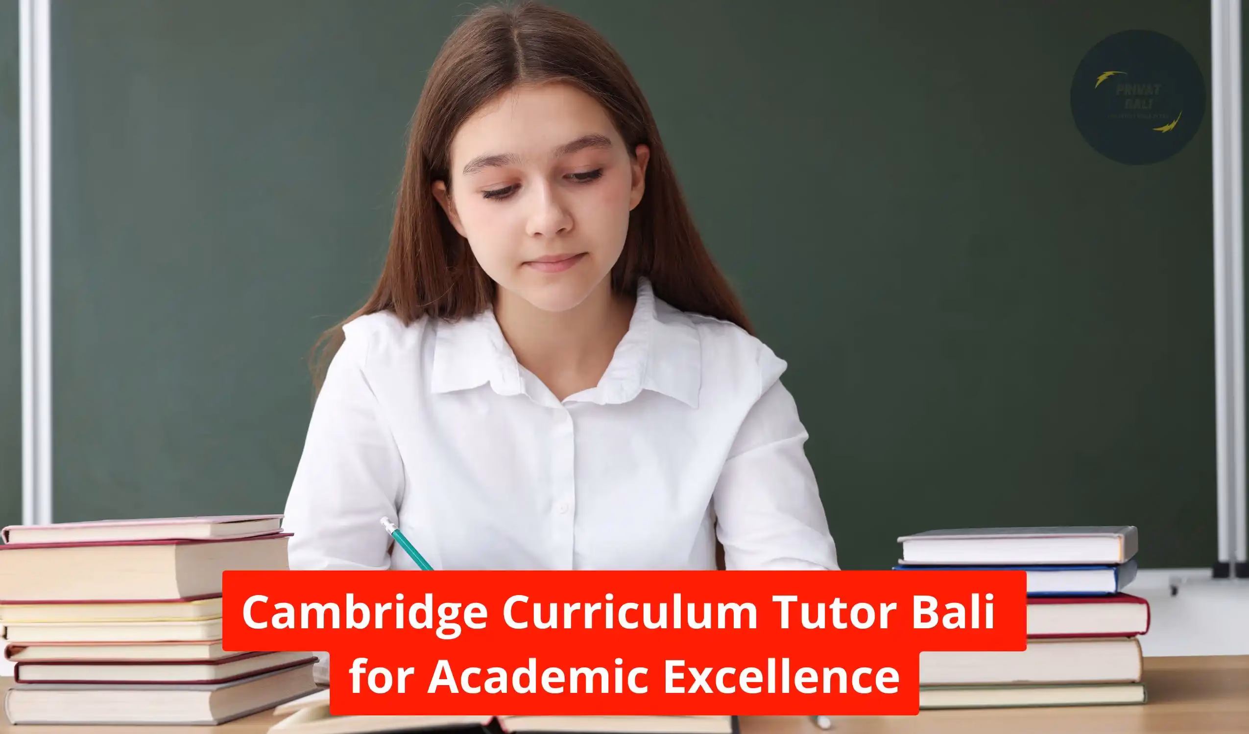 Cambridge Curriculum Tutor Bali for Academic Excellence