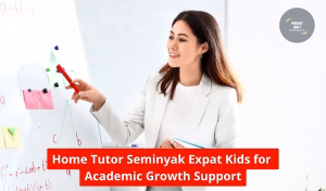 Home Tutor Seminyak Expat Kids for Academic Growth Support