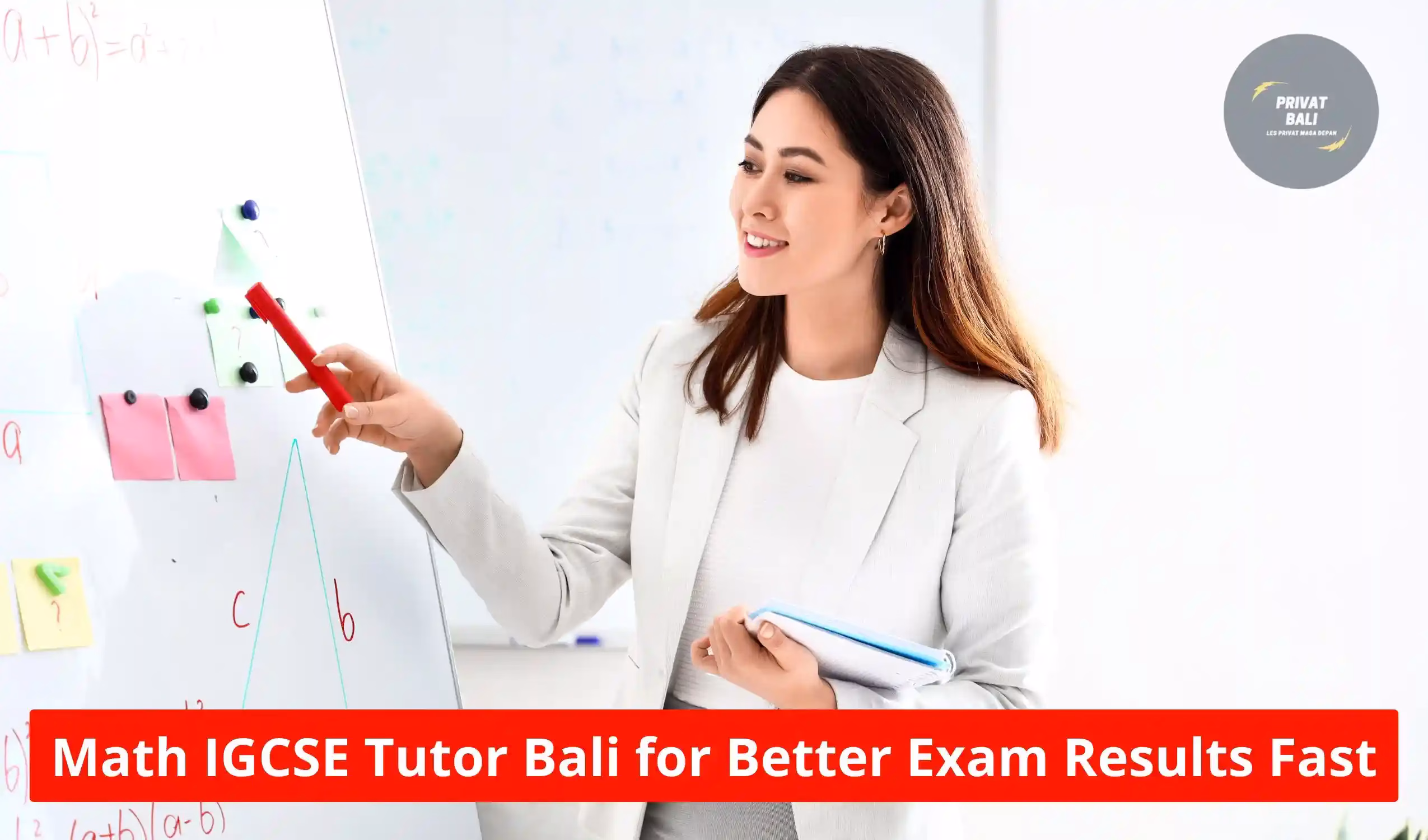 Math IGCSE Tutor Bali for Better Exam Results Fast