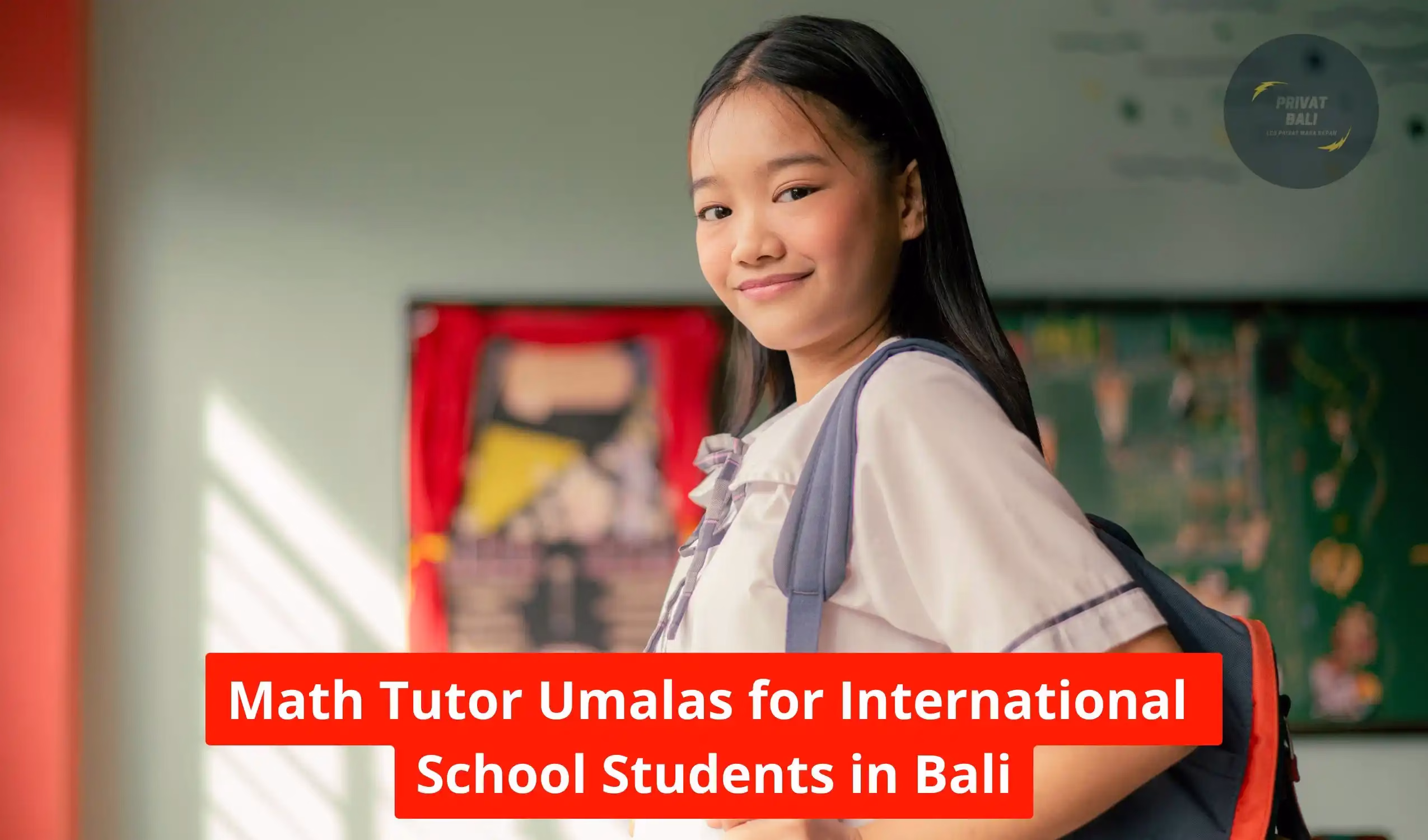 Math Tutor Umalas for International School Students in Bali