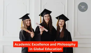 Academic Excellence and Philosophy in Global Education