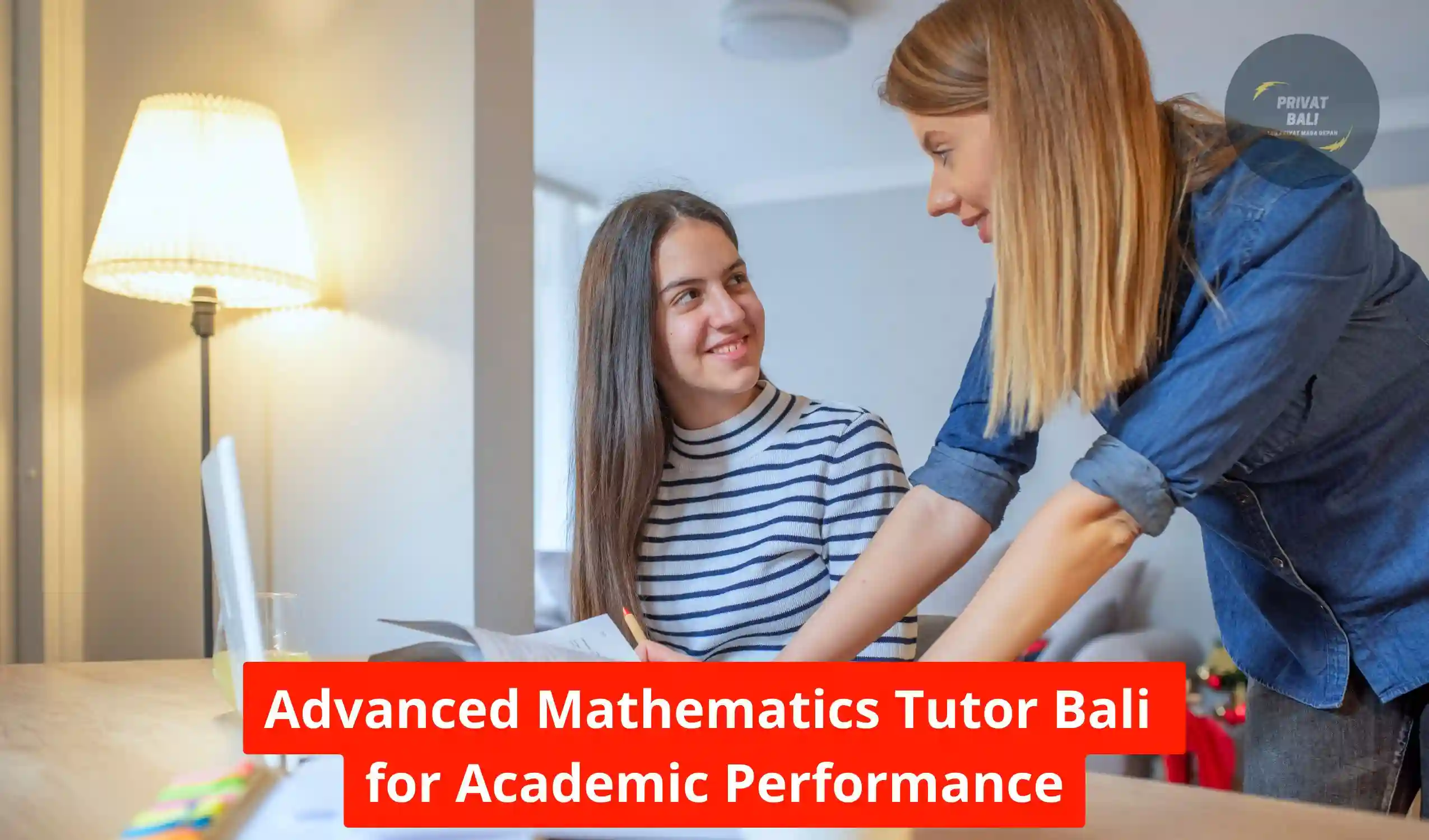 Advanced Mathematics Tutor Bali for Academic Performance