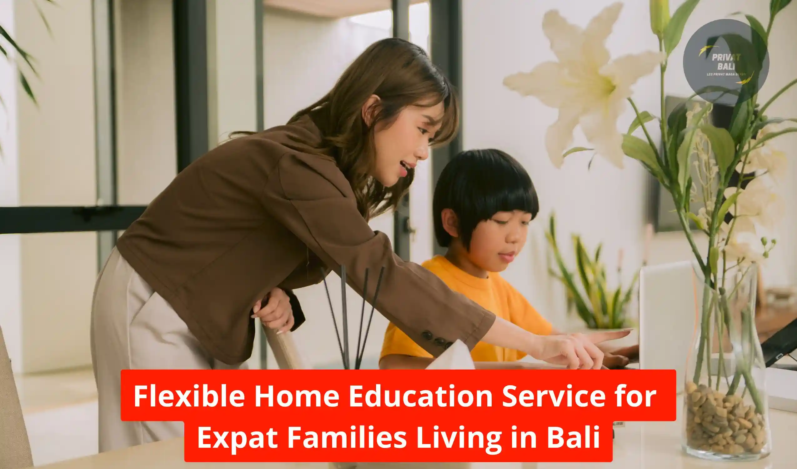Flexible Home Education Service for Expat Families Living in Bali