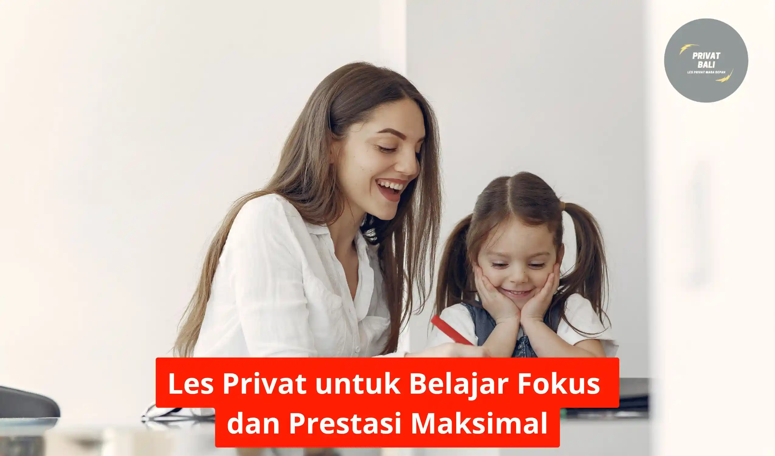 Les Privat untuk Belajar Fokus dan Prestasi Maksimal