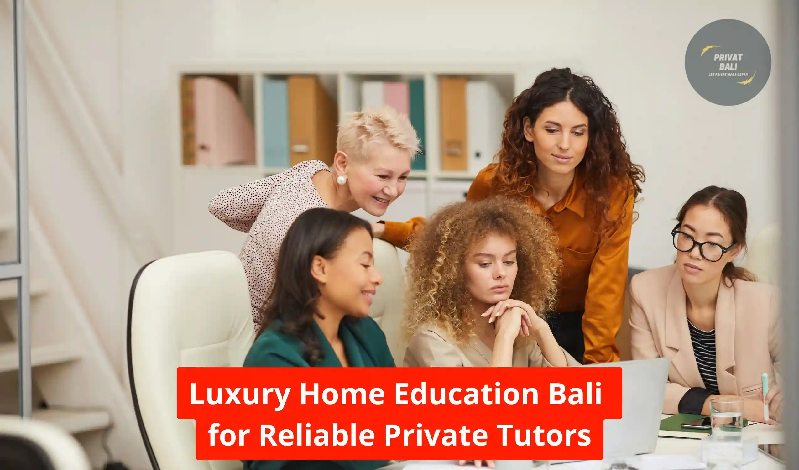 Luxury Home Education Bali for Reliable Private Tutors