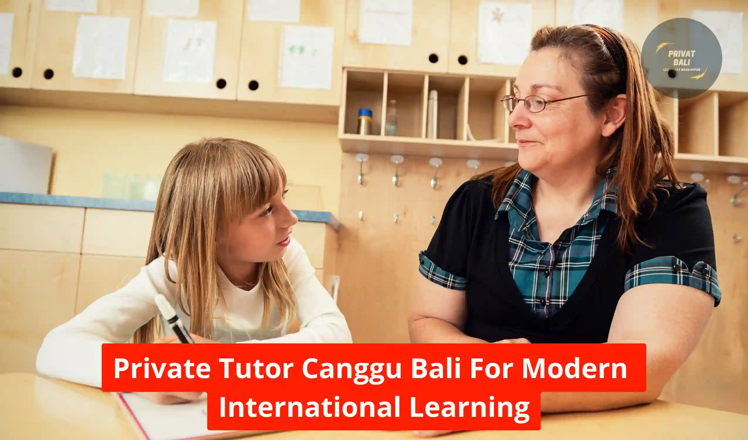 Private Tutor Canggu Bali For Modern International Learning