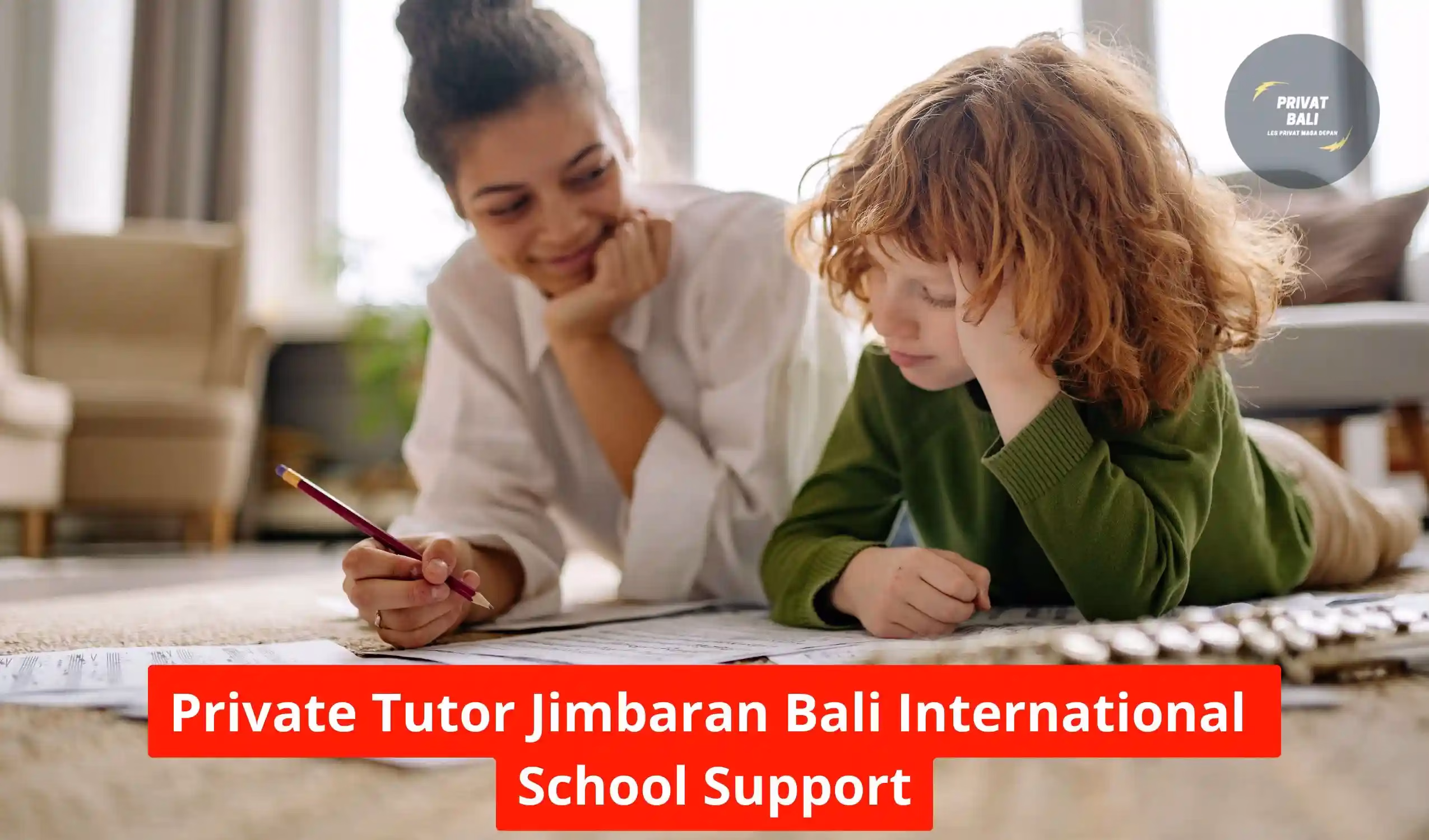 Private Tutor Jimbaran Bali International School Support