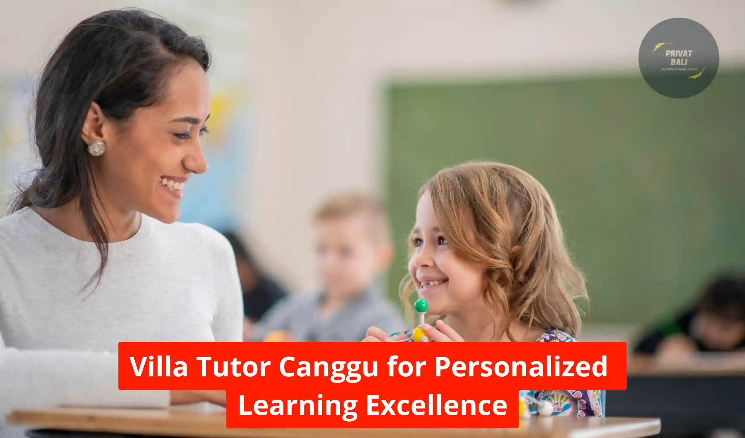 Villa Tutor Canggu for Personalized Learning Excellence
