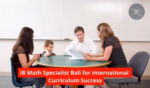 IB Math Specialist Bali for International Curriculum Success