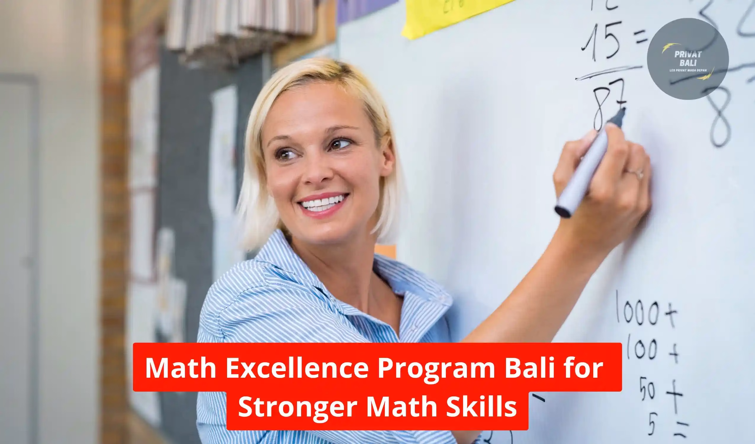 Math Excellence Program Bali for Stronger Math Skills